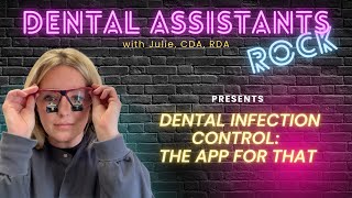 Dental Infection Control A Helpful App For That for the Dental Assistant [upl. by Neveda]