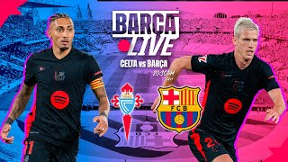 🔴 BARÇA LIVE  CELTA vs FC BARCELONA LA LIGA 2425 ⚽ [upl. by Aseeral]