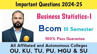 Business Statistics I Important Questions 202425 Bcom III Semester 3rd Sem Imp OU KU TU PU MGU SU [upl. by Henebry]