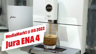 MediaMarkt  IFA 2022  Die Jura Ena 4 für Schwarzkaffeeliebhaber [upl. by Ancier664]