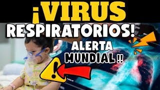 EXPERTOS ALERTAN SOBRE 3 VIRUS RESPIRATORIOS QUE CAUSAN PREOCUPACIÓN GLOBAL [upl. by Deedee263]