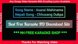 Asarai Mahinama  Nepali Karaoke With Lyrics  Chhusang Dukpa [upl. by Felicdad]