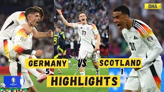 Germany Vs Scotland Highlights Germany Beat Scotland By 51 I UEFA Euro 2024 Match 1 Highlights [upl. by Melleta]