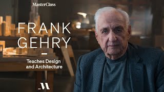 Frank Gehry Teaches Design and Architecture  Official Trailer  MasterClass [upl. by Soren797]