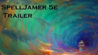 SpellJammer 5e Trailer The Legend Of Samuel [upl. by Aneetsirhc]