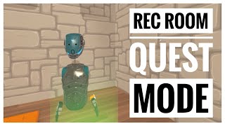 Rec Room Quest Mode [upl. by Thaddeus751]