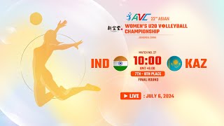 Final 7th  8th  IND VS KAZ  22nd Asian Womens U20 Volleyball Championship [upl. by Perzan78]