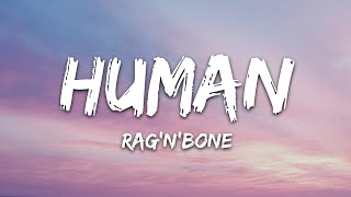 RagnBone Man  Human Lyrics [upl. by Letsou]