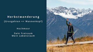 Herbstwanderung von Grasgehren zum Wannenkopf [upl. by Atiekal]