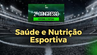 Saúde e Nutrição Esportiva  Congresso 3º dia [upl. by Eirehs]