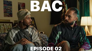 BAC  EPISODE 02 [upl. by Obellia]