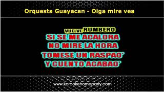 Karaoke Orquesta Guayacan oiga mire vea [upl. by Sivatco59]