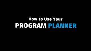 How to Use Program Planner [upl. by Ahsiek]