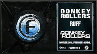 Donkey Rollers  Ruff [upl. by Bevash]