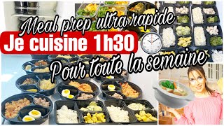 1H30 EN CUISINE POUR 1 SEMAINE DE REPAS  MEAL PREP FACILE ET ULTRA RAPIDE ⏱ [upl. by Lednik]