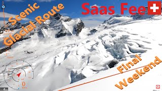 5K Skiing Saas Fee Final Weekend Taking the Scenic Glacial Route Wallis Switzerland GoPro HERO9 [upl. by Antonia9]