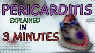 PERICARDITIS EXPLAINED IN 3 MINUTES  CAUSE  SYMPTOMS AND DIAGNOSIS  CONSTRICTIVE PERICARDITIS [upl. by Elletnohs]