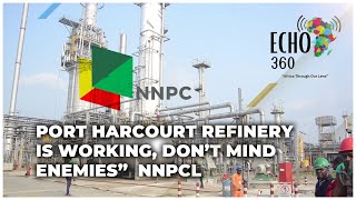 “PORT HARCOURT REFINERY IS WORKING DON’T MIND ENEMIES” NNPCL [upl. by Karolina]