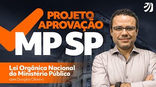 Concurso MPSP Oficial de Promotoria em 2 meses  Lei Orgânica Nacional do Ministério Público [upl. by Ecnarrot]