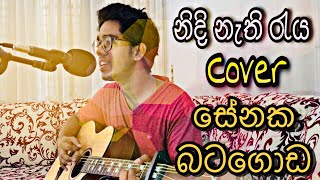 Nidi Nathi Raya Pura  Senaka Batagoda  නිදි නැති රැය පුරා  Cover by MrAlien [upl. by Nnahgem]