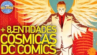 MAIS 8 ENTIDADES CÓSMICAS DA DC PARTE 2 [upl. by Japheth541]