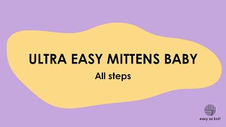 Ultra Easy Mittens Baby alle steps [upl. by Stegman]