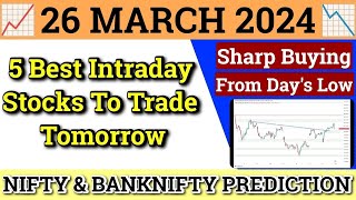 Daily Best Intraday Stocks  26 March 2024  Stocks to buy tomorrow  Detailed Analysis [upl. by Southard782]