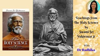 11 Teachings from quotThe Holy Sciencequot by Swami Sri Yukteswar ji [upl. by Harifaz]