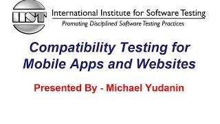 Software Testing Training  Compatibility Testing for Mobile Apps and Websites [upl. by Yramanna975]