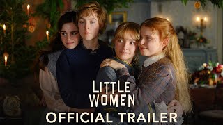 LITTLE WOMEN  Official Trailer HD [upl. by Eirelav]