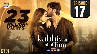 Kabhi Main Kabhi Tum Episode 17  Fahad Mustafa  Hania Aamir  2 Sep 2024 Eng Sub  ARY Digital [upl. by Wini]