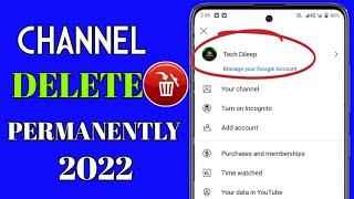 How to delete youtube channel Permanently  youtube channel delete kaise kare 2022 [upl. by Aleyak]