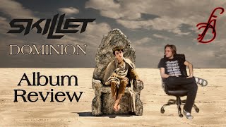 Skillet  Dominion 2022 ALBUM REVIEW [upl. by Atineg]