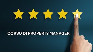 RECENSIONE ★ ★★★★ del corso di Property Manager [upl. by Sandi]