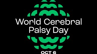 World Cerebral Palsy Day 2024 Oct 6 [upl. by Firmin489]