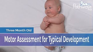 3 Month Baby Motor Assessment for Typical Development [upl. by Trask]