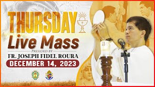 THURSDAY FILIPINO MASS TODAY LIVE  DECEMER 14 2023  FR JOSEPH FIDEL ROURA [upl. by Mackay827]