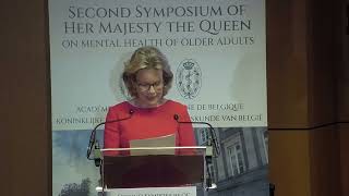 Plenary sessions 2nd Symposium of HM the Queen Mathilde on the Mental Health of Older Adults [upl. by Edyak]