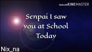 Notice Me Senpai Lyrics [upl. by Whall]