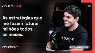 Kayky Janiszewski revela os segredos por trás dos 70 milhões aos 19 anos  Atomicast  EP 01 [upl. by Eijneb]