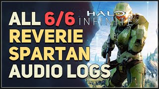 All 6 Reverie Spartan Audio Logs Halo Infinite [upl. by Hannon]