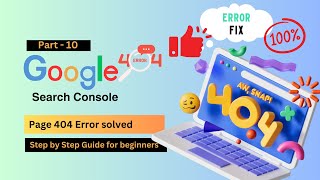 What is 404 Error in GSC How to solve Not found404error for beginners step by step guide [upl. by Niwde]