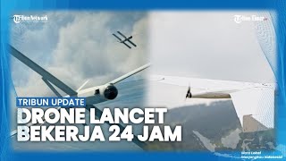 VIDEO FULL Drone Zala Lancet Rusia Bekerja 24 Jam Bikin Repot Pertahanan Ukraina  Zelenskiy Marah [upl. by Donetta]