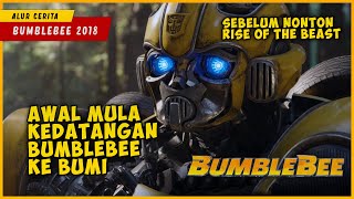 Awal Mula Kedatangan BUMBLEBEE dan AUTOBOT Ke BUMI  Alur Cerita Film BUMBLEBEE 2018 [upl. by Elram117]