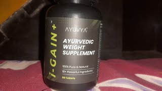 I GAIN  AYUVYA AYURVEDIC WEIGHT SUPPLEMENT 100 Pure amp Natural10 Powerful Ingredients 90 Tabets [upl. by Aihsetan775]