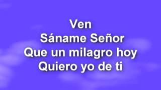 Canción De Sanidad  Letra [upl. by Nevuer]