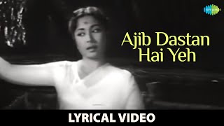 Ajib Dastan Hai Yeh  Lyrical Video  Dil Apna Aur Preet Parai  Instagram Hits  Lata Mangeshkar [upl. by Latreshia]