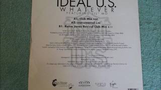 Ideal Whatever U S Featuring LiL Mo [upl. by Ahsienal777]