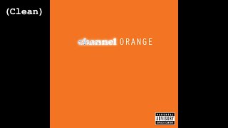 Sweet Life Clean  Frank Ocean [upl. by Llerod]