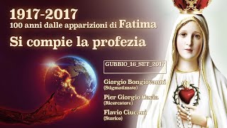 1917  2017 100 ANNI DALLE APPARIZIONI DI FATIMA si compie la profezia  Gubbio PG [upl. by Noyad]